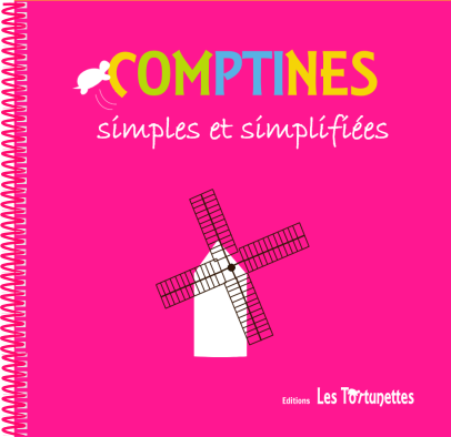 Comptines Simples & Simplifiées - Les Tortunettes